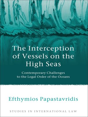 cover image of The Interception of Vessels on the High Seas